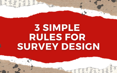 3 Simple Rules for Survey Design: Interview Questions