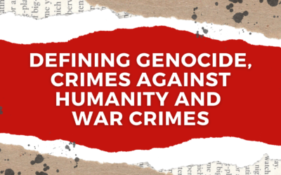 Defining Genocide, Crimes against Humanity and War Crimes